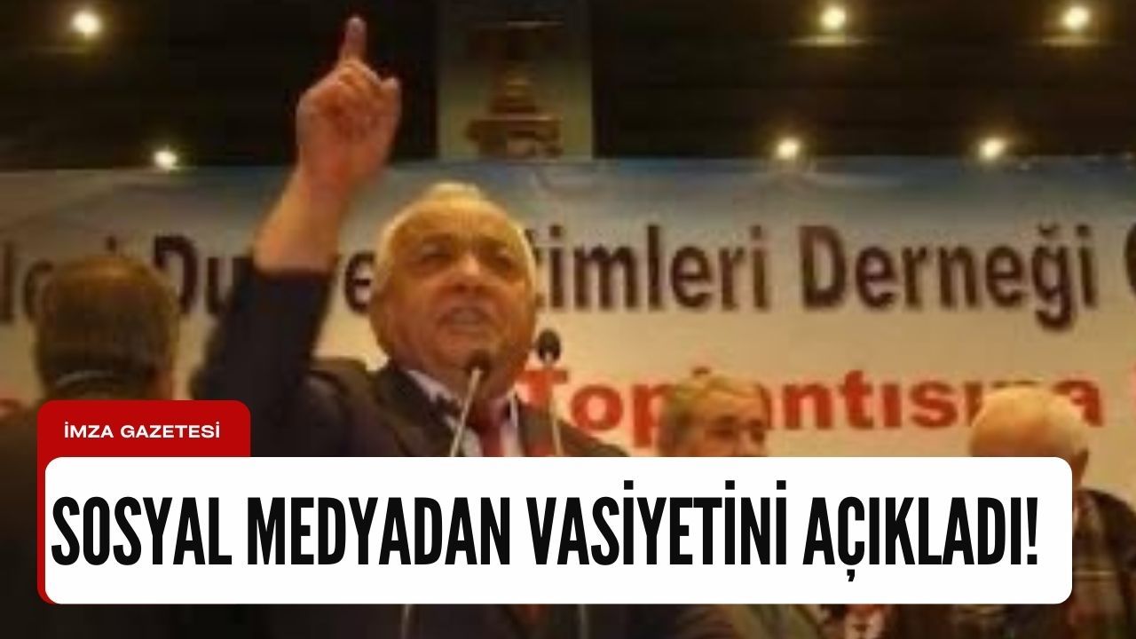 Mustafa Sarıoğlu vasiyetini açıkladı!