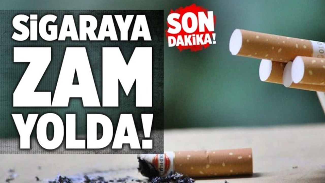 Sigara tiryakilerine kötü haber! Zam geldi! İşte yeni fiyat listesi!