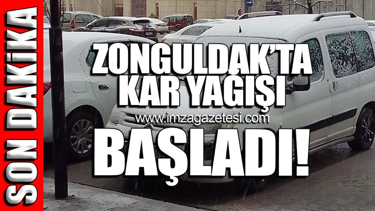 Kar yağışı Zonguldak Merkez’de de başladı!