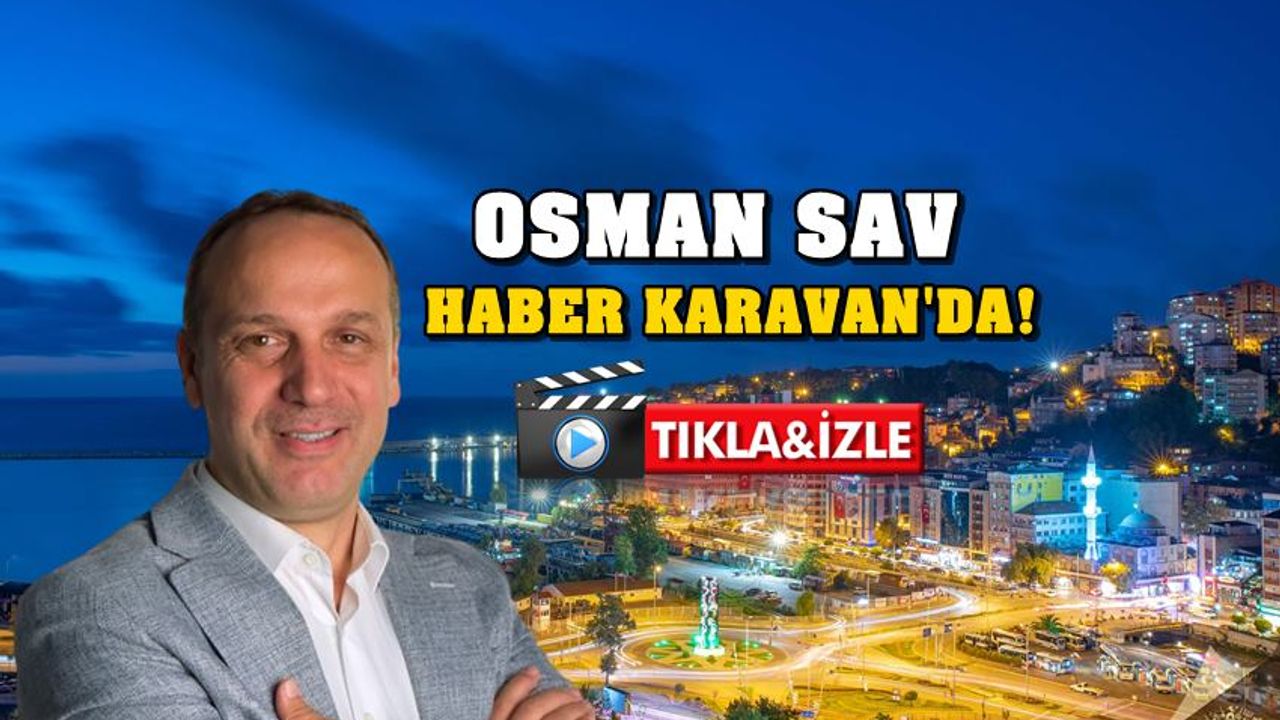 İmza Gazetesi Yazı İşleri Müdürü ve KGK Temsilcisi Osman Sav, Haber Karavan'a konuk oldu...