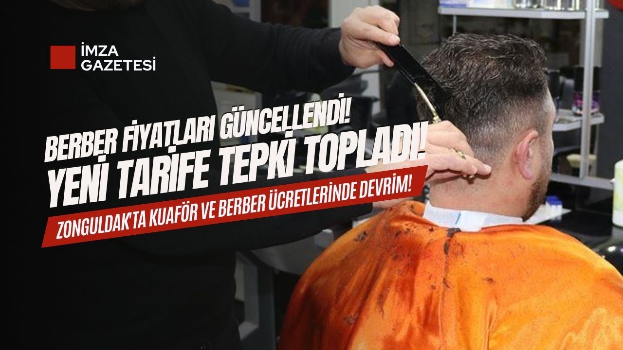Zonguldak'ta Kuaför ve Berber Ücretlerinde Devrim: Yeni Tarife Belirlendi!