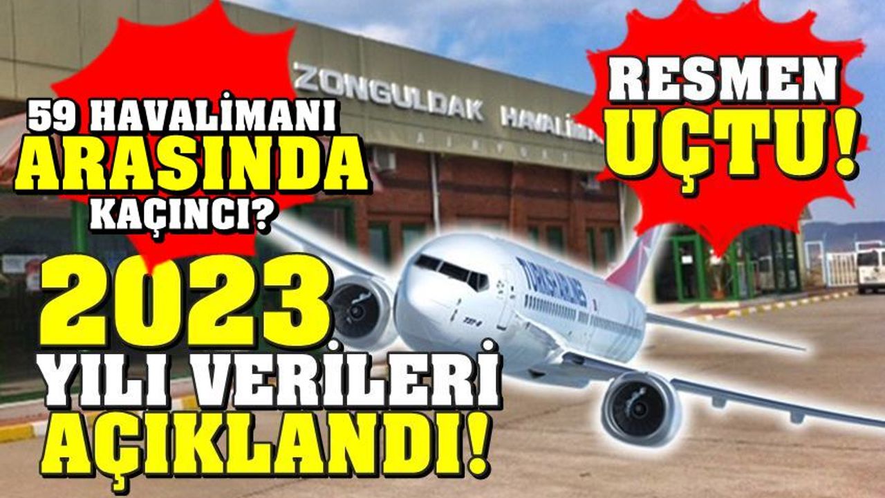 Zonguldak Havalimanı yolcu artış oranında yine zirvede! 59 havalimanı arasında kaçıncı oldu?