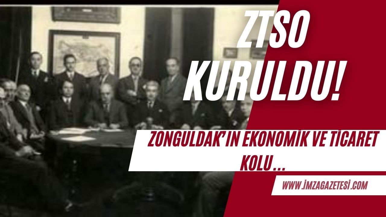 Zonguldak’ın ekonomik ve ticaret kolu "ZTSO"