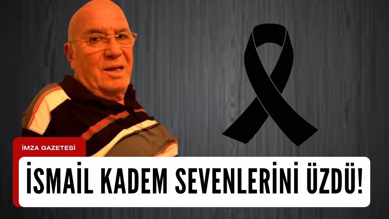 Zonguldak’ın ilçesinin sevilen ismi İsmail Kadem hayatını kaybetti...