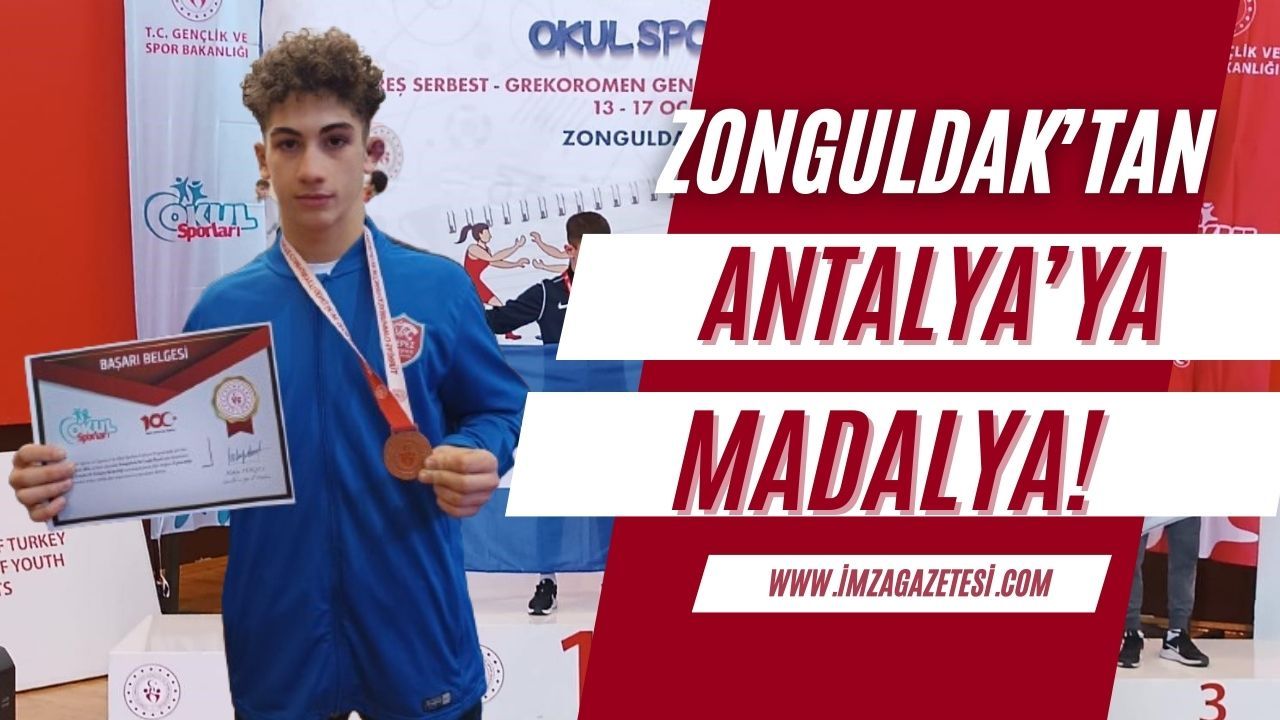 Zonguldak'tan Antalya'ya bronz madalya!
