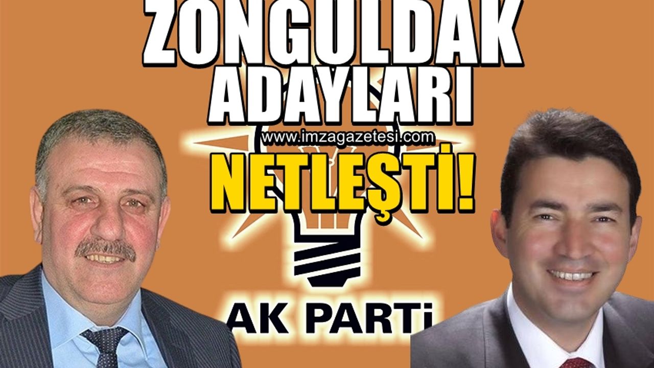 AK Parti'nin Zonguldak Belediye Başkan adayları belli oldu! İşte açıklanma tarihi...