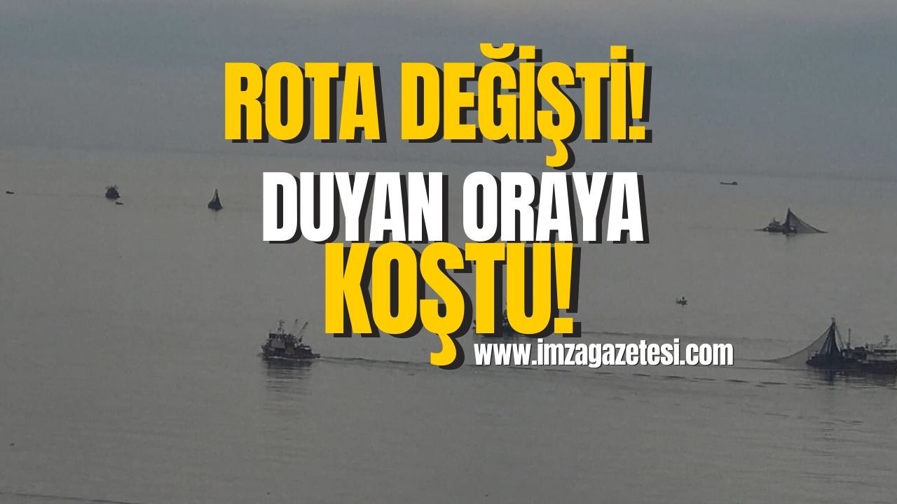 Zonguldaklı balıkçıların rotası değişti! Duyan oraya gidiyor...