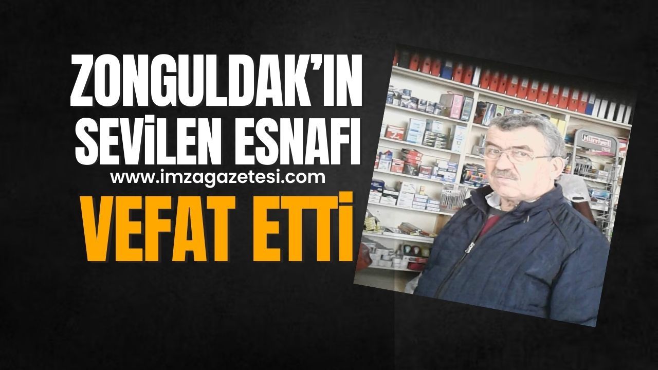 Zonguldak'ın Sevilen Esnafı Arif Pazar vefat etti