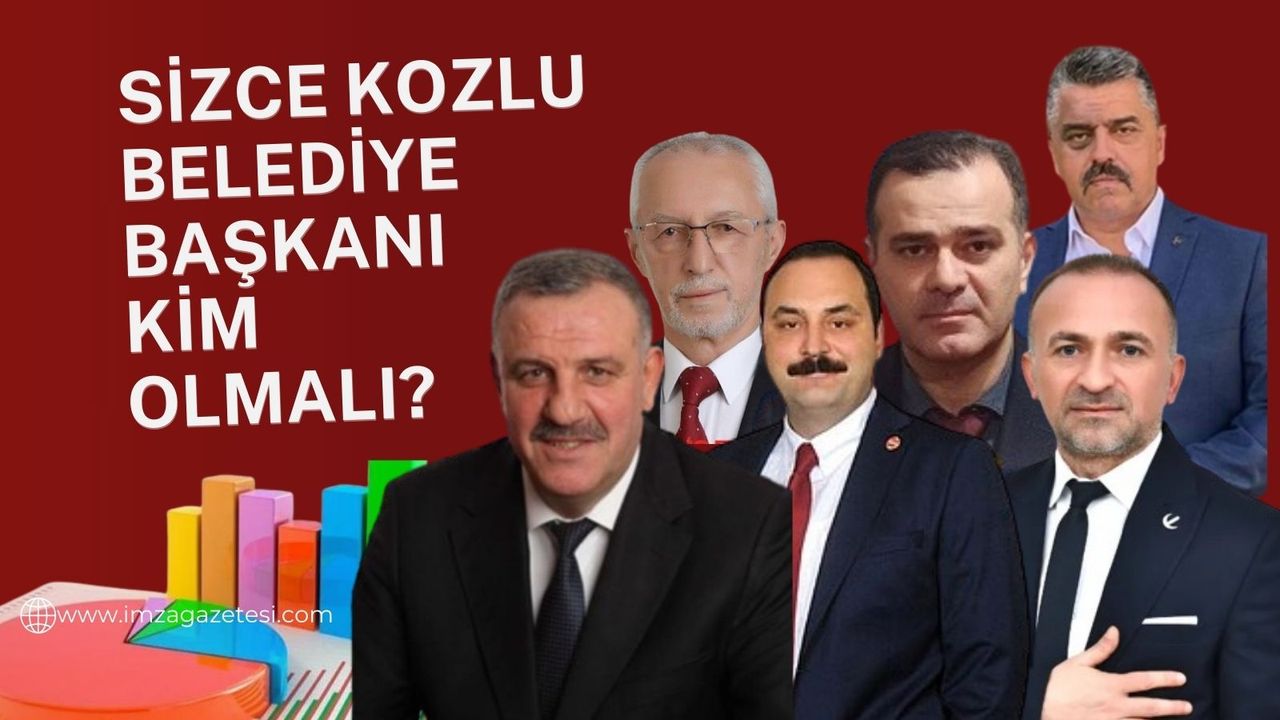 Sizce Kozlu Belediye başkanı kim olmalı?