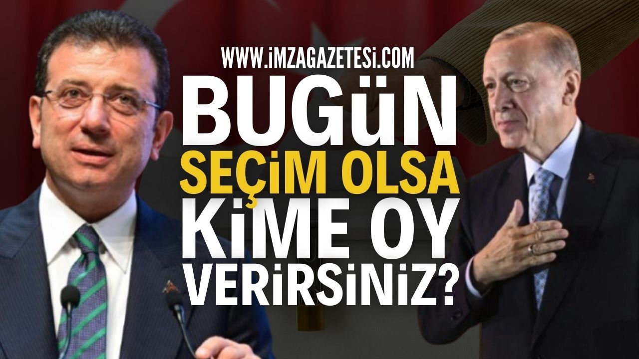 Recep Tayyip Erdoğan Mı? Ekrem İmamoğlu Mu?
