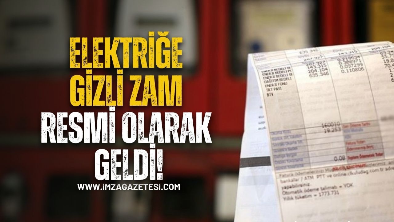 Deniz Yavuzyılmaz uyarmıştı! Elektriğe “gizli zam” resmî olarak geldi!