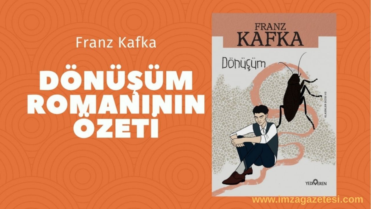 Franz Kafka Dönüşüm Sonunda Ne Oluyor? Kitabın Özeti Kısaca