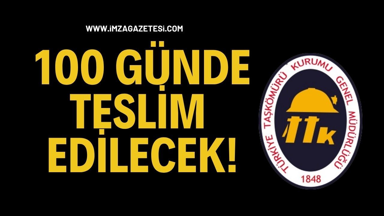 100 Günde Teslim Edilecek!