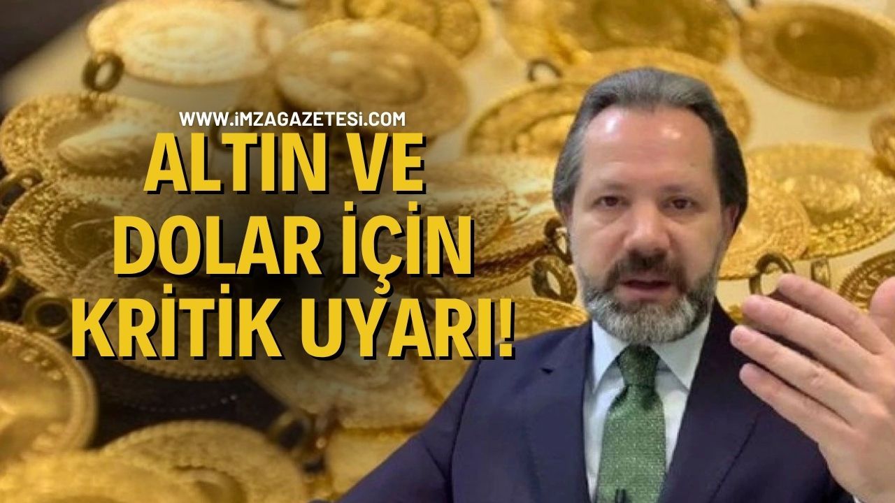İslam Memiş'ten Altın ve Dolar İçin Kritik Uyarı!