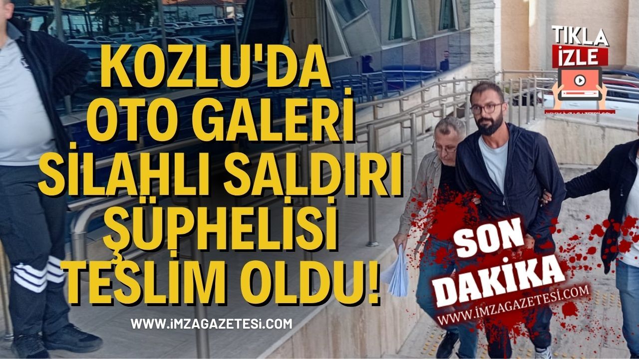 Kozlu'da oto galeri silahlı saldırı şüphelisi teslim oldu!