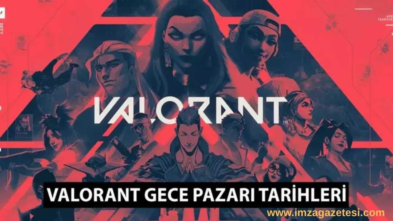 Valorant Gece Pazarı Ne Zaman? 2025 Ekim