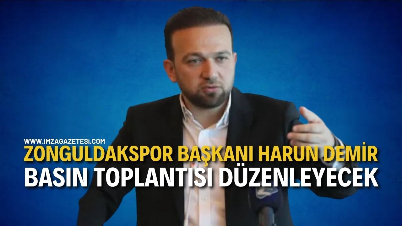 Zonguldakspor Başkanı Harun Demir, Basın Toplantısı Düzenleyecek