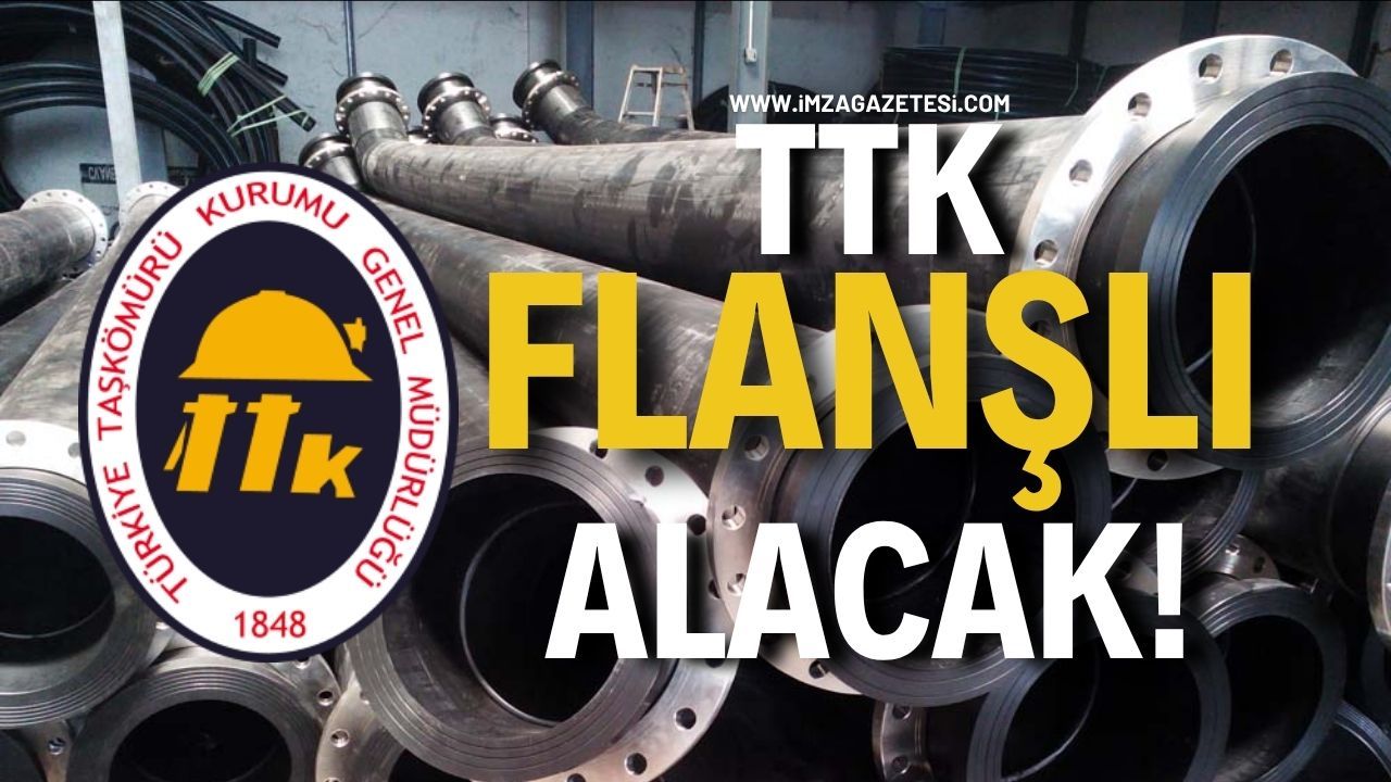 TTK Flanşlı Alacak!