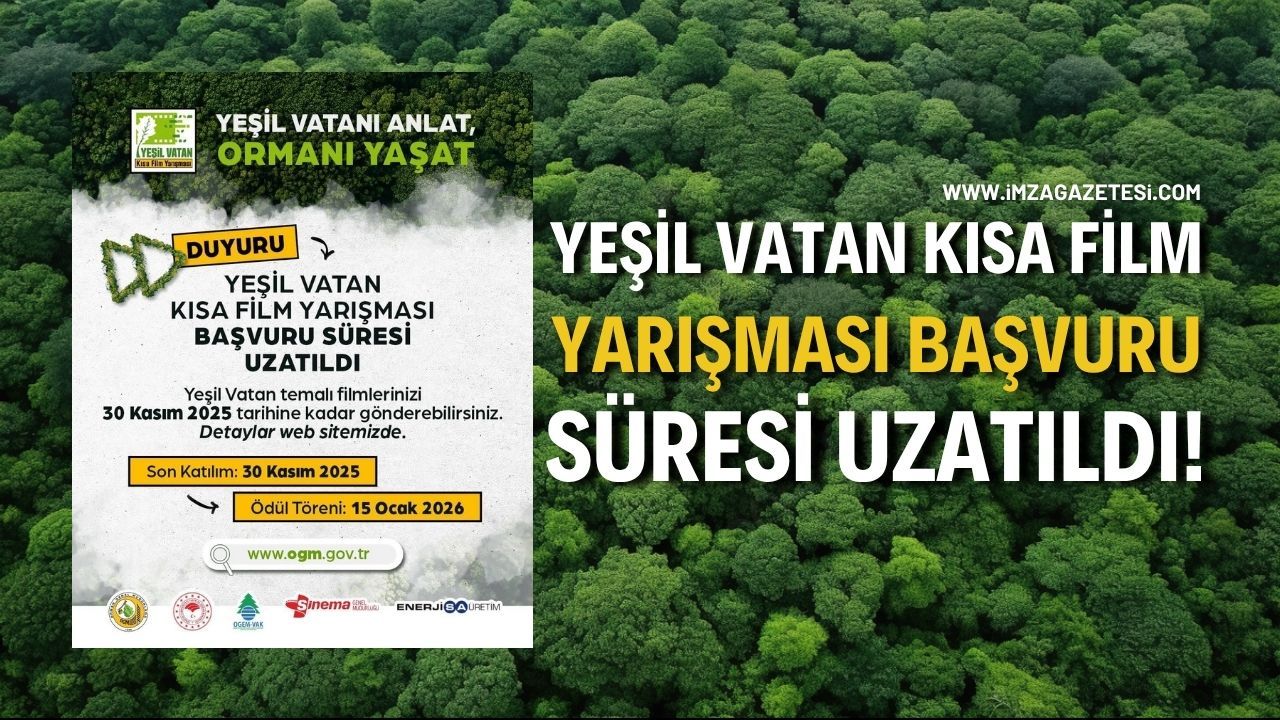 Yeşil Vatan Kısa Film Yarışması Başvuru Süresi Uzatıldı!