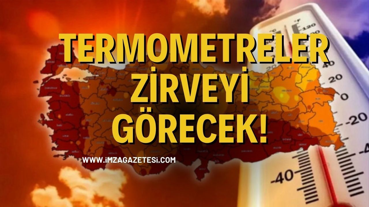 Termometreler Zirveyi Görecek!
