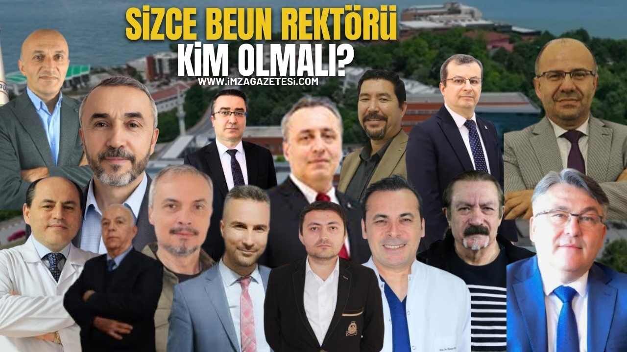 Sizce Zonguldak Bülent Ecevit Üniversitesi (BEUN) Rektörü Kim Olmalı?