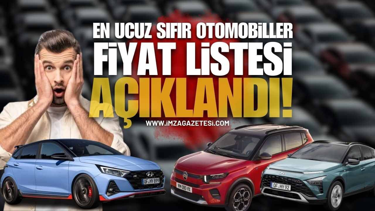 Türkiye’de En Ucuz Sıfır Otomobiller Fiyat Listesi Açıklandı!