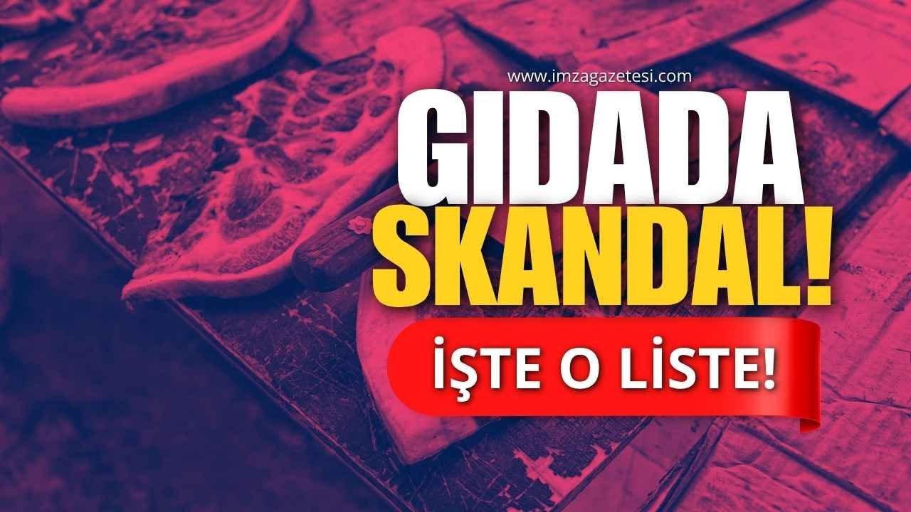 Gıdada "Tek Tırnaklı" Ve "İlaç" Skandalı! İşte O Liste!