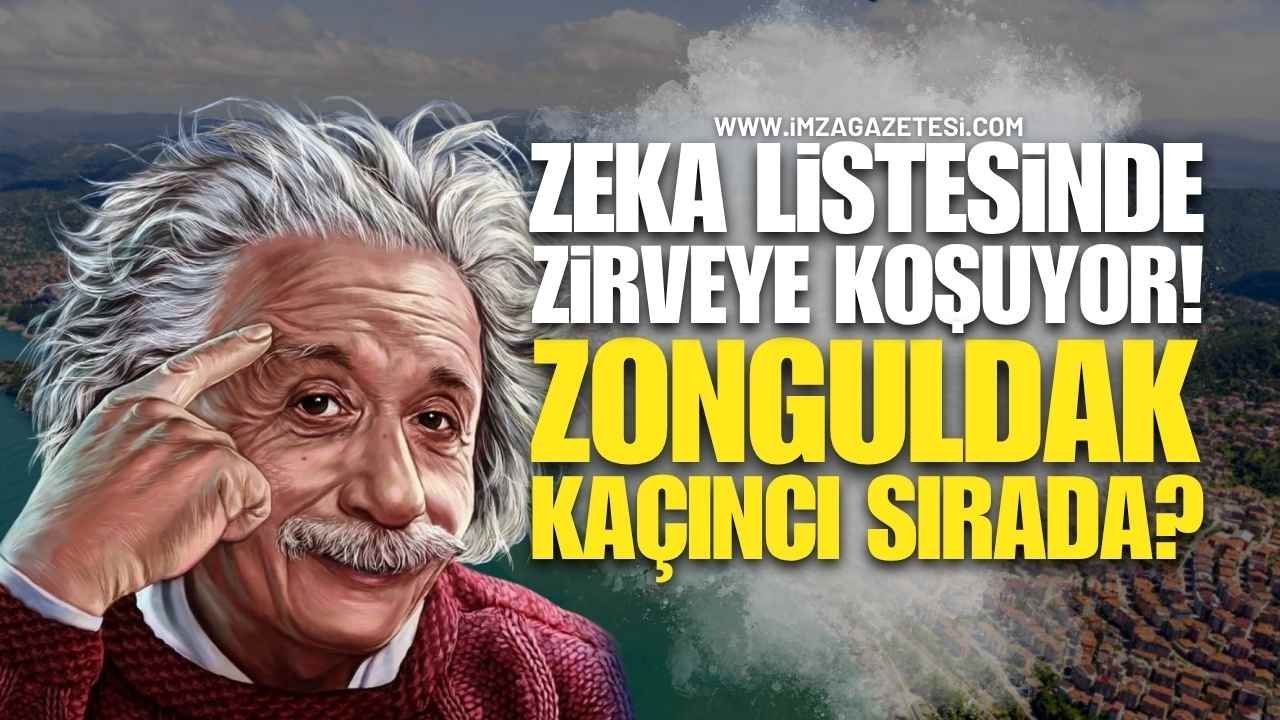 Zeka Listesinde Zirveye Koşuyor: Zonguldak Türkiye’de Kaçıncı Sırada!