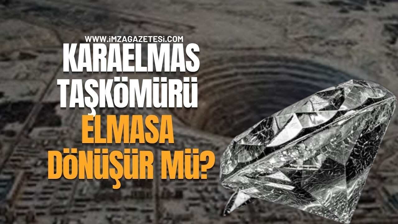 Karaelmas Taş Kömürü Elmasa Dönüşür Mü?