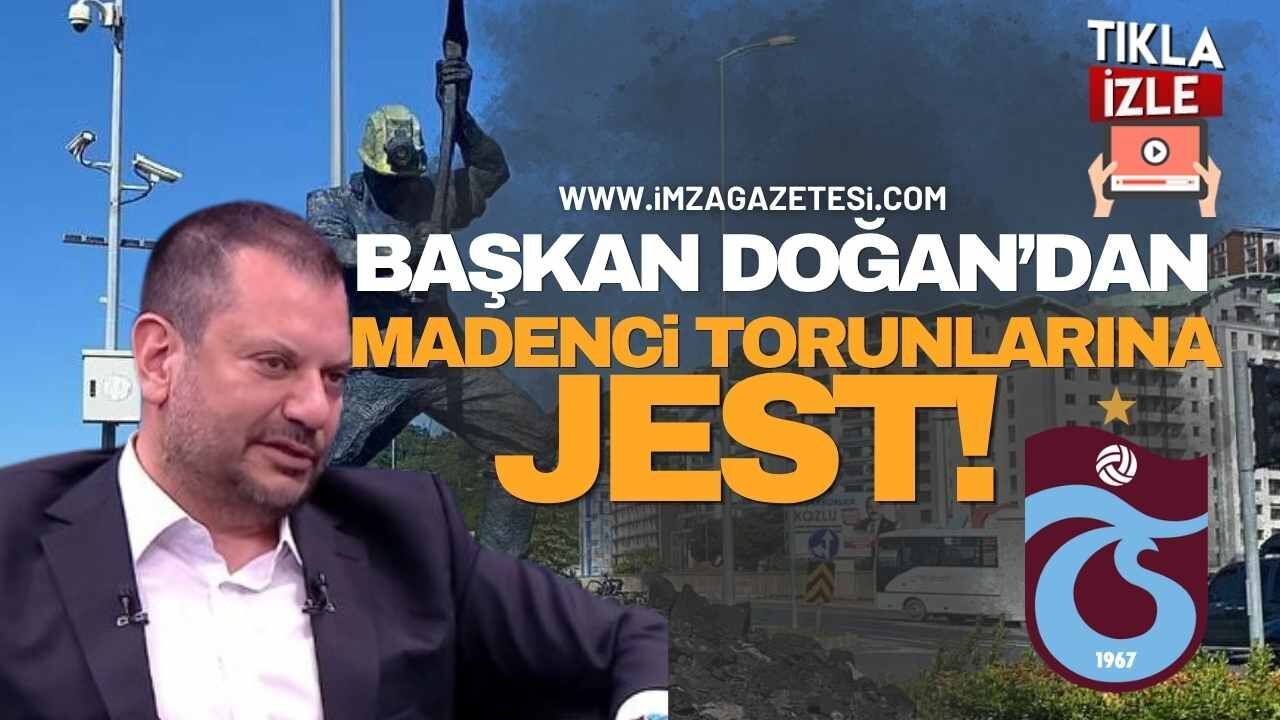 Trabzonspor Başkanı Ertuğrul Doğan’dan Zonguldaklı Madenci T