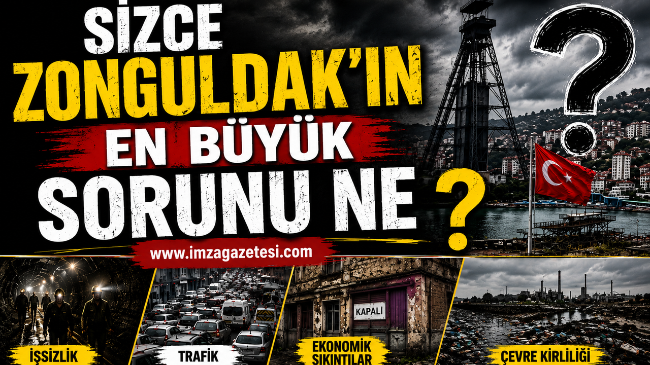 Sizce Zonguldak'ın En Büyük Sorunu Ne?
