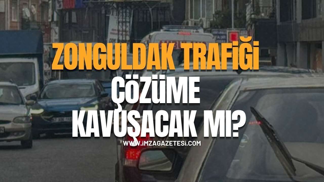 Zonguldak Trafiği Akılcılığını Yitirdi!