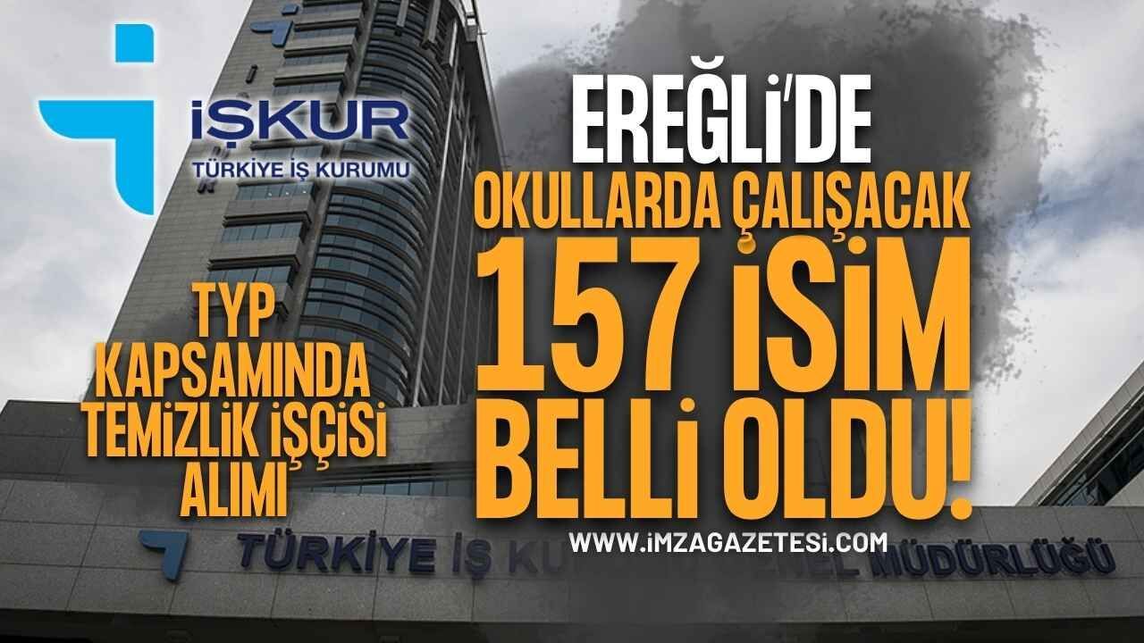 Zonguldak Karadeniz Ereğli İŞKUR TYP Kura Sonuçları Açıklandı: 157 Temizlik Görevlisi Tam Liste