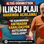 Altuğ Dökmeci'den Ilıksu Plajı Hakkında Açıklama: "İki Kurumundan Arıtmadan Kanalizasyon Akıtıldığını Yakaladık!"
