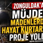 Zonguldak'a Müjde! Madenlerde Hayat Kurtaracak Proje Yolda!