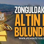 Filyos'ta Şok İddialar: Zonguldak'ta Altın Mı Bulundu?