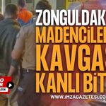 Kilimli’de Maden İşçilerinin Kavgası Kanlı Bitti: 1 Kişi Ağır Yaralandı