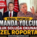 Köksal Toptan İle Zamanda Yolculuk! Soluk Soluğa Okunacak Özel Röportaj!