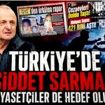 Şiddetin ne adresi var ne makamı ne de ünvanı! Şiddet siyaseti de vurdu!