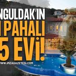 Zonguldak'ın En Pahalı 15 Evi Listelendi