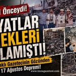27 Yıl Önceydi! Feryatlar Yürekleri Dağlamıştı! Zonguldaklı Gazetecinin Gözünden 17 Ağustos Depremi!