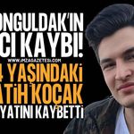 Alaplı'da Acı Kayıp: 24 Yaşındaki Fatih Koçak Kansere Yenik Düştü!