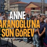 Ayşe Rakanoğlu Gözyaşlarıyla Son Yolculuğuna Uğurlandı!