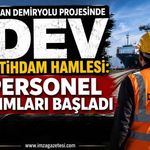 Liman Demiryolu Projesinde Dev İstihdam Hamlesi: Personel Alımları Başladı