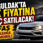 Zonguldakta Yok Fiyatına Araç Satılacak! Tofaş Parasına Otomobil!