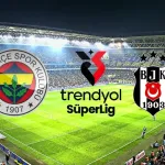 Fenerbahçe Beşiktaş Derbisi Canlı İzle! FB BJK Derbi Maçı Şifresiz Canlı Yayın
