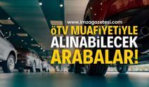 2024 yılında ÖTV muafiyeti kapsamında alınabilecek araçlar!