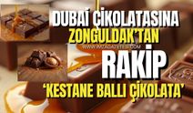 Dubai çikolatasını gölgede bırakır! Zonguldak'tan 'Kestane ballı Dubai çikolatası'...