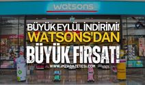 Watsons Eylül'e Özel İndirimlerle Dikkat Çekiyor!