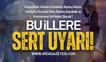 Zonguldak, Ankara, İstanbul, Bursa, Düzce, Sakarya, Kocaeli, Bolu, Bartın, Karabük ve Kastamonu'da hava durumu